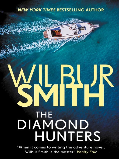 Title details for Diamond Hunters by Wilbur Smith - Available